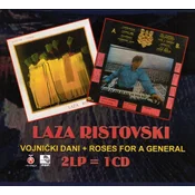 posneti mediji RISTOVSKI LAZA - VOJNIČKI DANI + ROSES FOR A GENERAL, (5000486268)