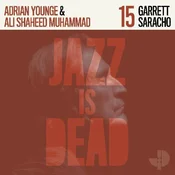 Garrett Saracho - Jazz Is Dead 15 (LP)
