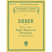 SIEBER:36 EIGHT MEASURE VOCALISE OP. 93 MEZZO SOPRANO