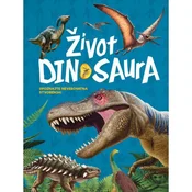 Život dinosaura Upoznajte neverovatna stvorenja