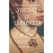 Young and Damned and Fair