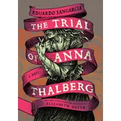 The Trial of Anna Thalberg