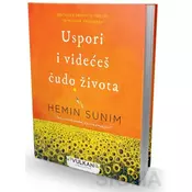 Uspori i videceš cudo života - Hemin Sunim