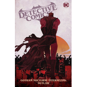 Batman: Detective Comics Vol. 4: Gotham Nocturne Intermezzo: Batman, Outlaw