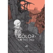 The Color of the End: Mission in the Apocalypse, Vol. 4