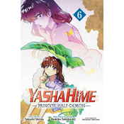 Yashahime: Princess Half-Demon, Vol. 6