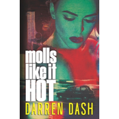 Molls Like It Hot