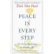 Peace is Every Step