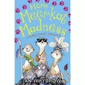 More Meerkat Madness