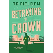 Betraying the Crown