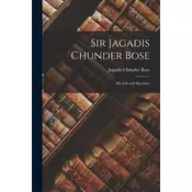 Sir Jagadis Chunder Bose