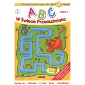 ABC w świecie przedszkolaka (3 latka). Zeszyt A