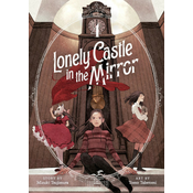 Lonely Castle in the Mirror (Manga) Vol. 4