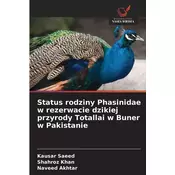 Status rodziny Phasinidae w rezerwacie dzikiej przyrody Totallai w Buner w Pakistanie