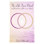 The Life Force Ritual