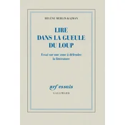 Lire dans la gueule du loup