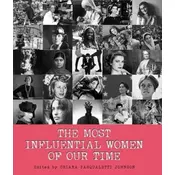 The Most Influential Women of Our Time