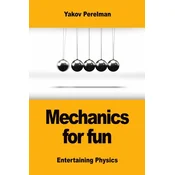 Mechanics for fun