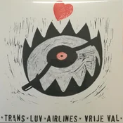 Trans Luv Airlines - Vrije Val Handmade Edition (Limited Edition) (LP)