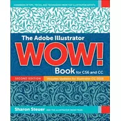 Adobe Illustrator WOW! Book for CS6 and CC, The