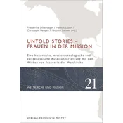 Untold Stories - Frauen in der Mission