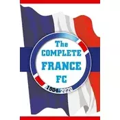 The Complete France FC 1904-2020