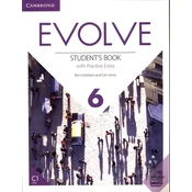 Evolve 6 Students Book with Practice Extra