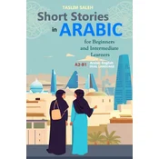 Short Stories in Arabic for Beginners and Intermediate Learners
