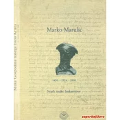 MARKO MARULIC 1450. - 1524. - 2000. - svarh muke Isukarstove; uskrsna izložba