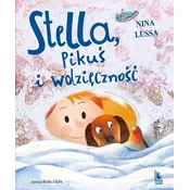 Stella, Pikuś i wdzięczność