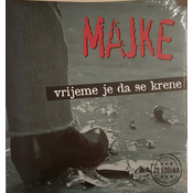 Majke - Vrijeme Je Da Se Krene