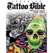 Superior Tattoo Bible Book Three