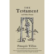 testament and Other Poems: New Translation