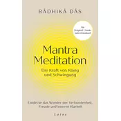Mantra Meditation - Die Kraft von Klang und Schwingung