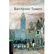 Oxford Bookworms Library: Level 6:: Barchester Towers