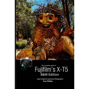The Complete Guide to Fujifilms X-T5 (B&W Edition)