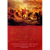 Like Wolves on the Fold: The Defence of Rorkes Drift