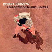 Robert Johnson - King Of The Delta Blues Singers (Limited Edition) (Orange Coloured) (LP)