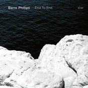 Barre Phillips - End To End (180 g) (LP)