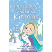 Suki in the Snow (Princess Katies Kittens 3)