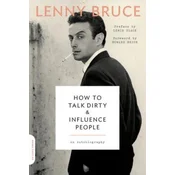 How to Talk Dirty and Influence People