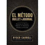 EL METODO BULLET JOURNAL