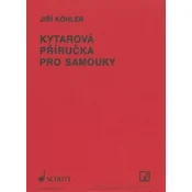 Jiří Köhler Kytarová příručka pro samouky Note