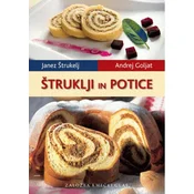 Štruklji in potice - Janez Štrukelj in Andrej Goljat