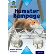 Project X Origins: White Book Band, Oxford Level 10: Journeys: Hamster Rampage
