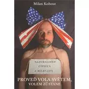 Proveď vola světem, volem zůstane