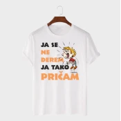 MAFIMI Muška majica Ja se ne derem ja tako pricam, Bela