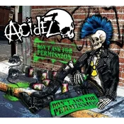 Acidez - Dont Ask For Permissiom (LP)