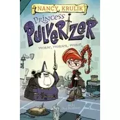 Princess Pulverizer Worse, Worser, Wurst #2