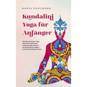 Kundalini Yoga für Anfänger